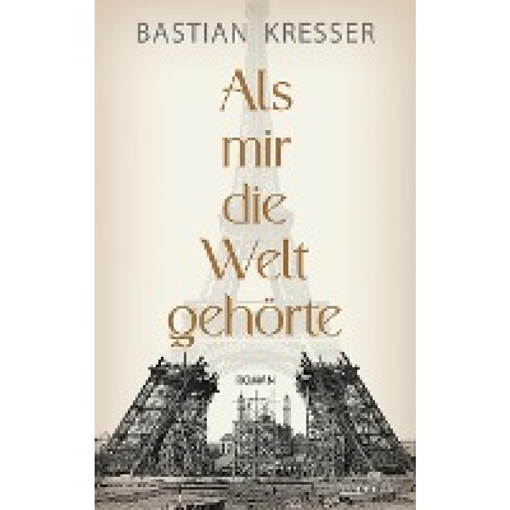 9783992003402 - Kresser Bastian Als mir die Welt gehörte