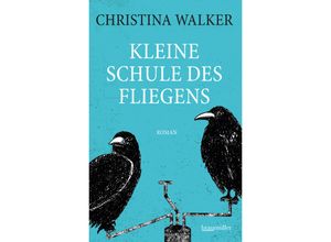 9783992003426 - Kleine Schule des Fliegens - Christina Walker Gebunden