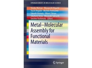 9784431543695 - SpringerBriefs in Molecular Science   Metal-Molecular Assembly for Functional Materials Kartoniert (TB)