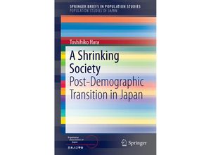 9784431548096 - SpringerBriefs in Population Studies   A Shrinking Society - Toshihiko Hara Kartoniert (TB)