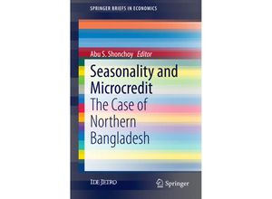 9784431550099 - SpringerBriefs in Economics   Seasonality and Microcredit Kartoniert (TB)