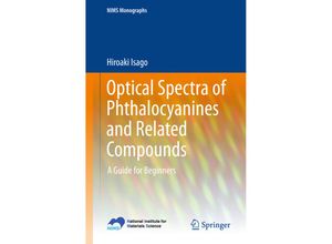 9784431551010 - NIMS Monographs   Optical Spectra of Phthalocyanines and Related Compounds - Hiroaki Isago Kartoniert (TB)