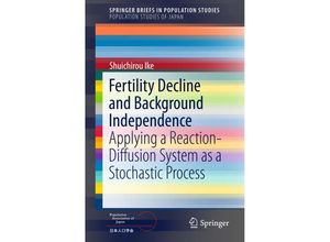 9784431551508 - SpringerBriefs in Population Studies   Fertility Decline and Background Independence - Shuichirou Ike Kartoniert (TB)