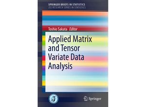 9784431553861 - SpringerBriefs in Statistics   Applied Matrix and Tensor Variate Data Analysis Kartoniert (TB)