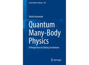 9784431553922 - Quantum Many-Body Physics - Yoshio Kuramoto Kartoniert (TB)