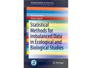 9784431555698 - SpringerBriefs in Statistics   Statistical Methods for Imbalanced Data in Ecological and Biological Studies - Osamu Komori Kartoniert (TB)