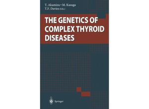 9784431680024 - The Genetics of Complex Thyroid Diseases Kartoniert (TB)