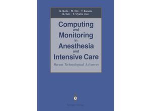 9784431682035 - Computing and Monitoring in Anesthesia and Intensive Care Kartoniert (TB)