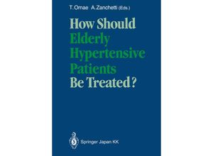 9784431683421 - How Should Elderly Hypertensive Patients Be Treated? Kartoniert (TB)