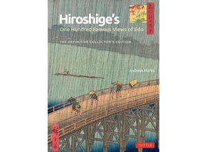 9784805317716 - Hiroshiges One Hundred Famous Views of Edo - Andreas Marks Gebunden