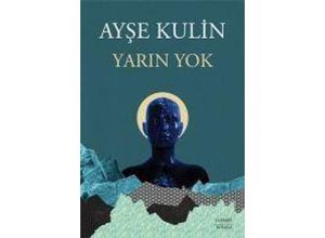 9786051859859 - Yarin Yok - Ayse Kulin Taschenbuch