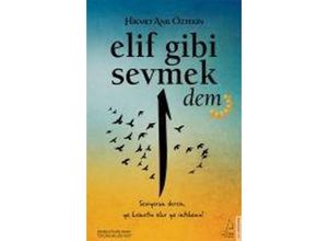 9786053117537 - Elif Gibi Sevmek - Dem 2 Kitap - Hikmet Anil Öztekin Taschenbuch