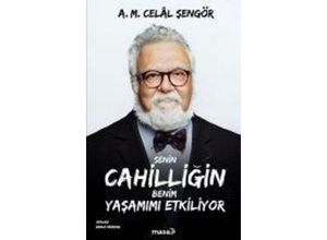 9786057301857 - Senin Cahilligin Benim Yasamimi Etkiliyor - Ali Mehmet Celal Sengör Taschenbuch