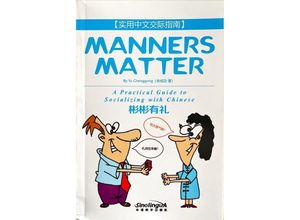 9787513815772 - Manners Matter-A Practical Guide to Socializing with Chinese - Yu Chenggong Taschenbuch