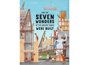 9788000061344 - How the Seven Wonders of the Ancient World Were Built - Ludmila Henkova Gebunden