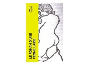 9788027379316 - Le roman dune femme laide - Camille Henry Taschenbuch