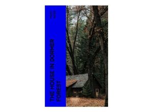 9788027379460 - The House in Dormer Forest - Mary Webb Taschenbuch