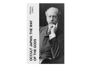 9788027379682 - Occult Japan The Way of the Gods - Percival Lowell Taschenbuch