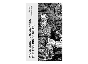 9788027380022 - Prose Edda - Gylfaginning (The Fooling Of Gylfe) - Snorri Sturluson Taschenbuch