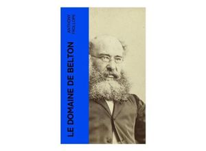 9788027383559 - Le Domaine de Belton - Anthony Trollope Taschenbuch