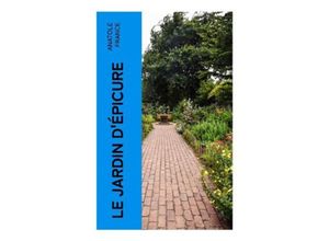 9788027383757 - Le Jardin dÉpicure - Anatole France Taschenbuch