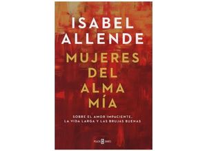 9788401023668 - Mujeres del alma mia - Isabel Allende Gebunden