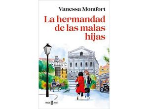 9788401028106 - La hermandad de las malas hijas - Vanessa Montfort Kartoniert (TB)