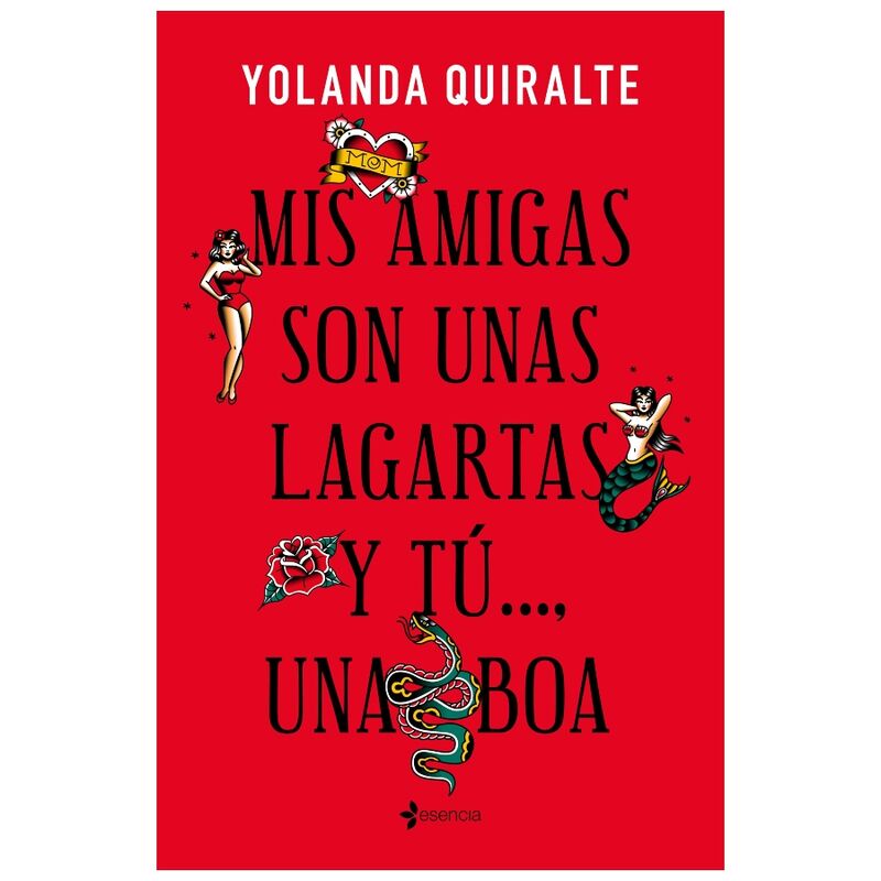 9788408231141 - - MIS AMIGAS SON UNAS LAGARTAS Y TÚUNA BOA | TASCHENAUSGABE