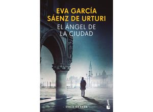 9788408285137 - El angel de la ciudad - Eva Garcia Saenz De Urturi Taschenbuch