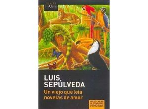 9788411071123 - Un viejo que leia novelas de amor - Luis Sepúlveda Kartoniert (TB)