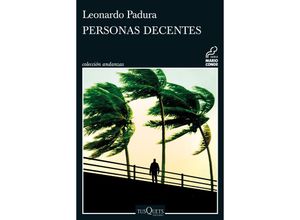 9788411071604 - Personas decentes - Leonardo Padura Kartoniert (TB)