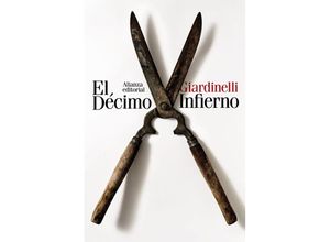 9788411485326 - El decimo infierno - Mempo Giardinelli Taschenbuch