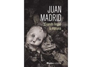 9788411486897 - Cuando llegue la mañana - Juan Madrid Taschenbuch