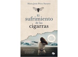 9788413145815 - El sufrimiento de las cigarras - Maria Jesus Perez Navarro Taschenbuch