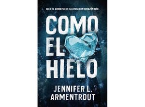 9788416622771 - Como el hielo - Jennifer Armentrout Taschenbuch