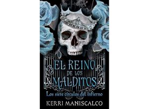 9788417854737 - El reino de los malditos Los siete circulos del infierno - Kerri Maniscalco Taschenbuch