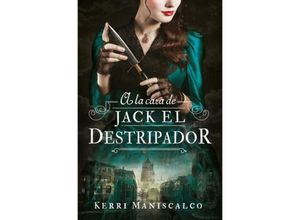 9788419130068 - A la caza de Jack el destripador - Kerri Maniscalco Taschenbuch