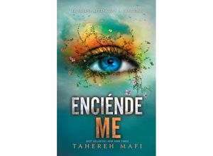 9788419252081 - Enciendeme - Tahereh Mafi Kartoniert (TB)