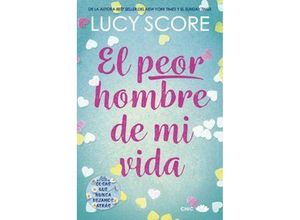 9788419702135 - El peor hombre de mi vida - Lucy Score Kartoniert (TB)