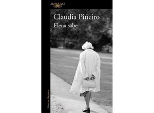 9788420431970 - Narrativa Hispanica   Elena sabe - Claudia Piñeiro Kartoniert (TB)