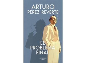 9788420476360 - El problema final - Arturo Perez-Reverte Gebunden