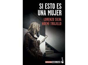 9788423357642 - Si esto es una mujer - Lorenzo Silva Noemi Trujillo Kartoniert (TB)