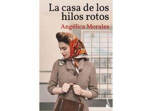 9788423364824 - La casa de los hilos rotos - Angelica Morales Taschenbuch