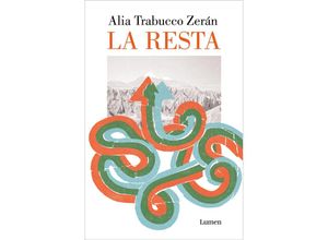 9788426426154 - La resta - Alia Trabucco Zeran Kartoniert (TB)