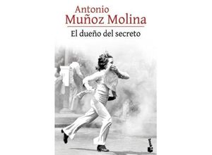 9788432229114 - El dueño del secreto - Antonio Muñoz Molina Kartoniert (TB)