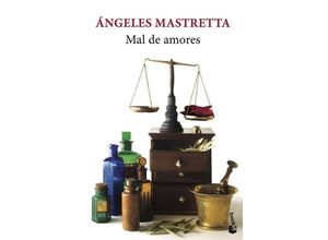 9788432242212 - Mal de amores - Angeles Mastretta Taschenbuch