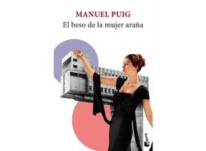 9788432242625 - El beso de la mujer arana - Manuel Puig Kartoniert (TB)