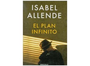 9788466360692 - El plan infinito - Isabel Allende Kartoniert (TB)