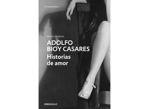 9788466367899 - Historias de amor - Adolfo Bioy Casares Taschenbuch