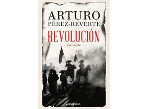 9788466371520 - Revolucion - Arturo Perez Reverte Taschenbuch